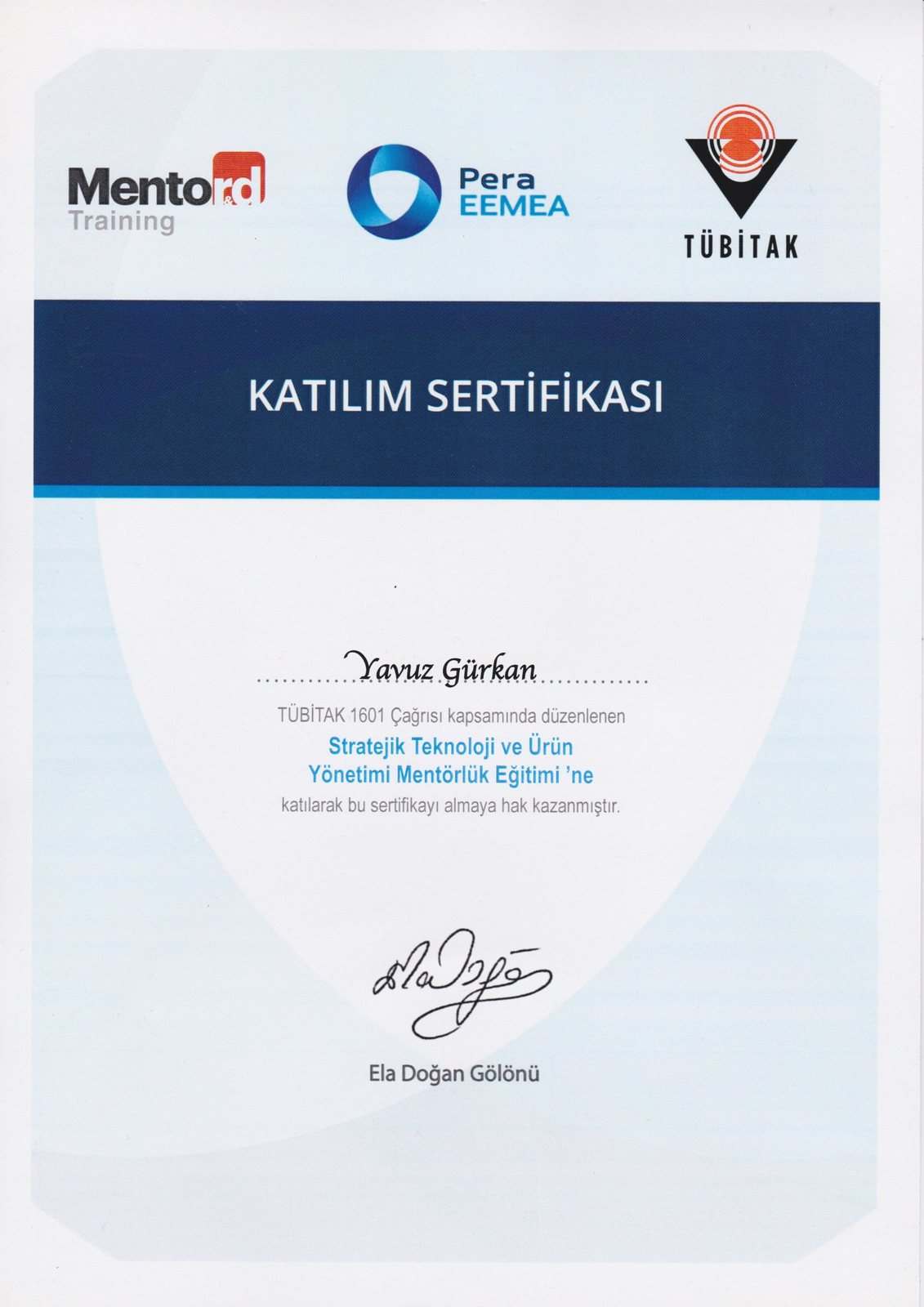 TÜBİTAK 1601 stratejik teknoloji ve ürün yönetimi mentorluk eğitimi katılım sertifikası